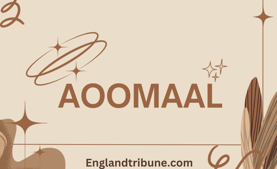 aoomaal