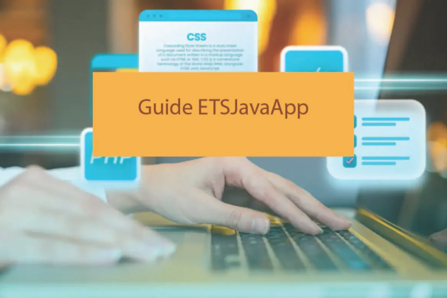 Guide ETSJavaApp: A Comprehensive Guide To Java Application Development And Educational Software Enhancement