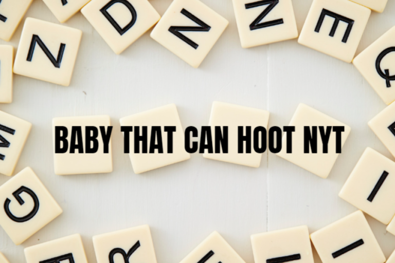 Cracking The Code: Understanding The Baby That Can Hoot NYT Crossword Clue